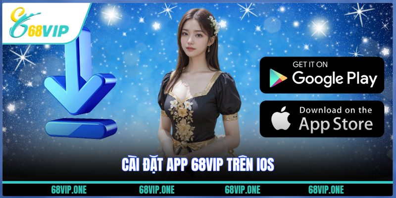 Cài đặt app 68VIP trên iOS